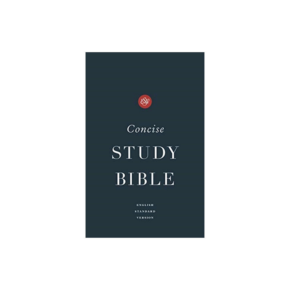 Crossway Books ESV Concise Study Bible™ (inbunden, eng)