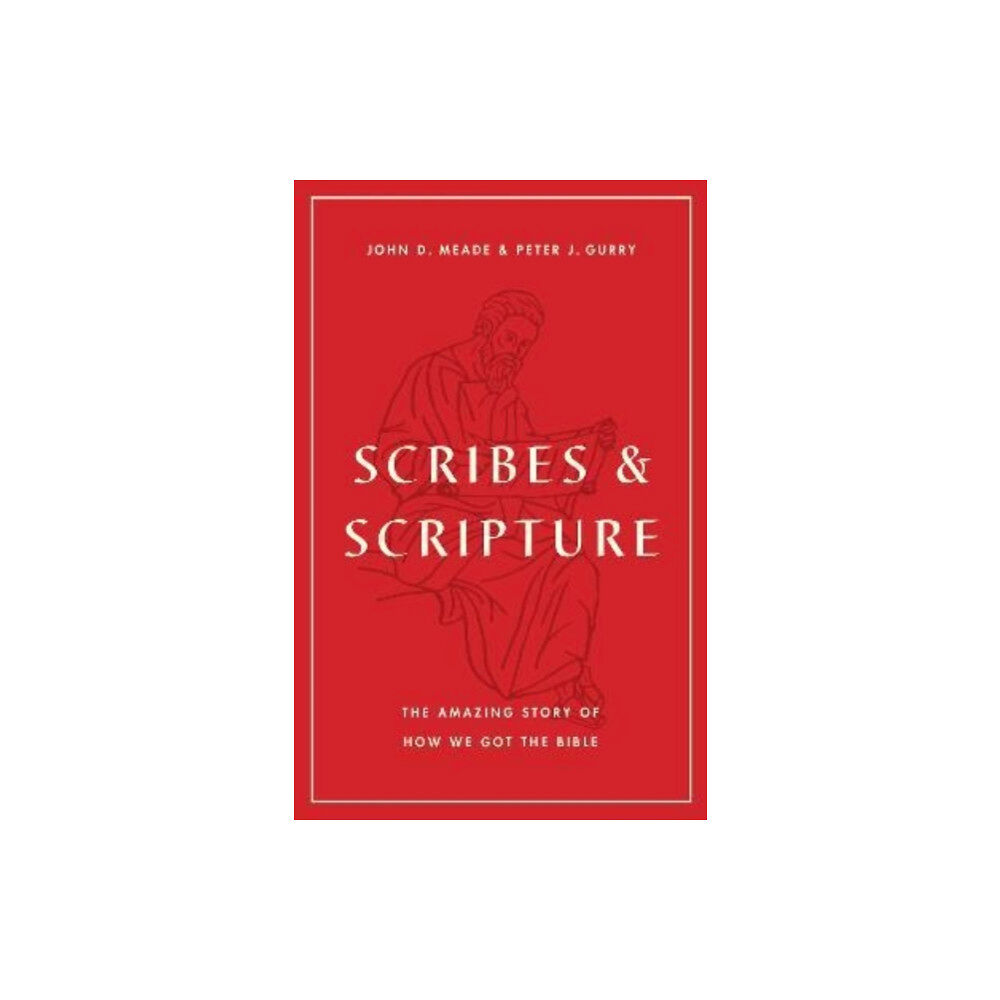 Crossway Books Scribes and Scripture (häftad, eng)