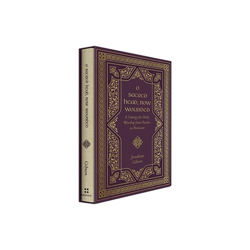 Crossway Books O Sacred Head, Now Wounded (inbunden, eng)