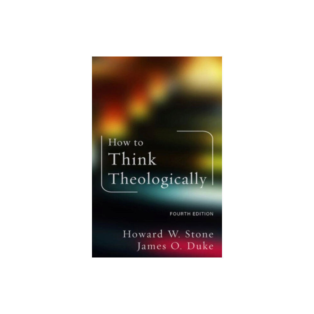 Augsburg Fortress Publishers How to Think Theologically (häftad, eng)