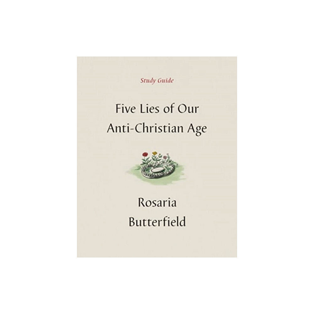 Crossway Books Five Lies of Our Anti-Christian Age Study Guide (häftad, eng)