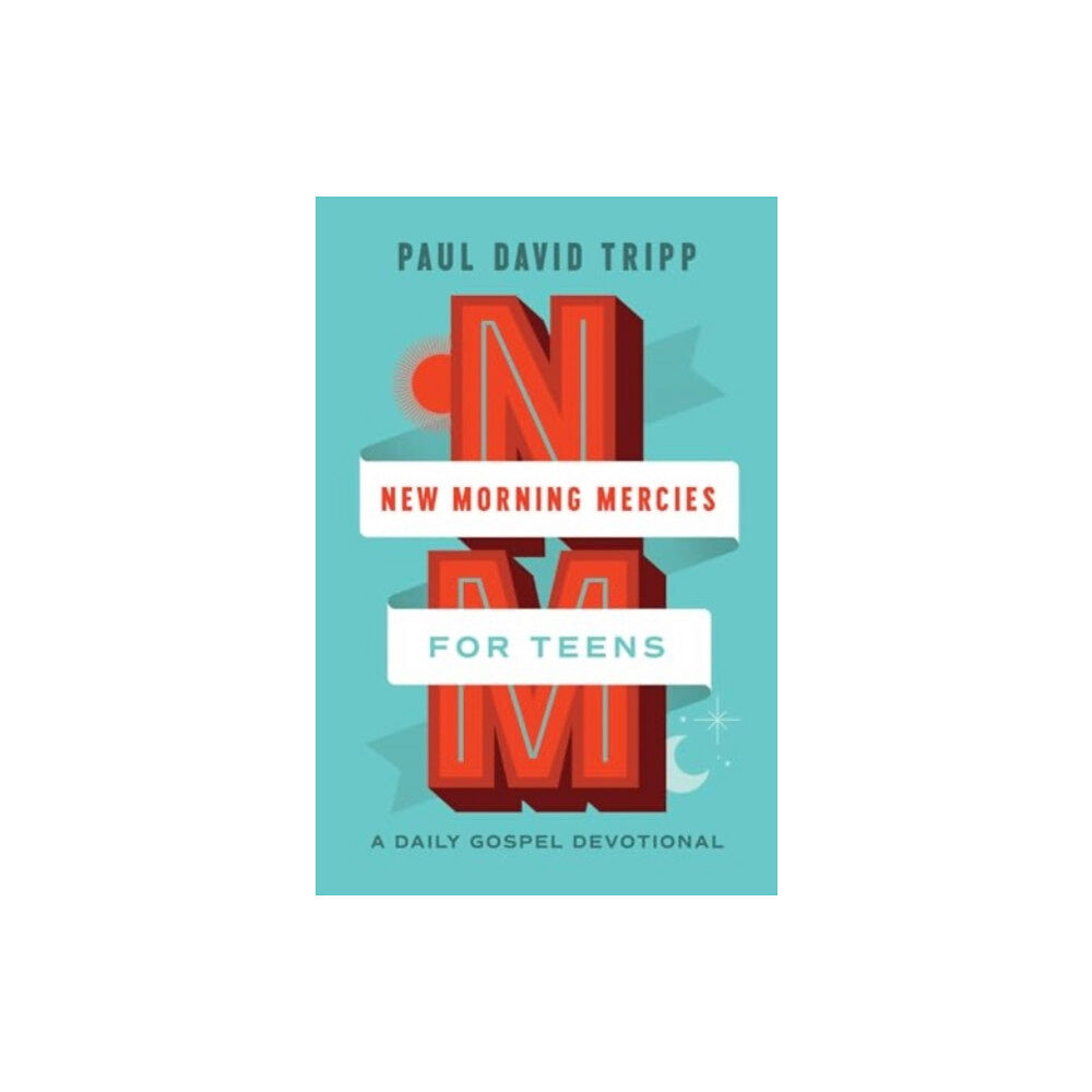 Crossway Books New Morning Mercies for Teens (inbunden, eng)