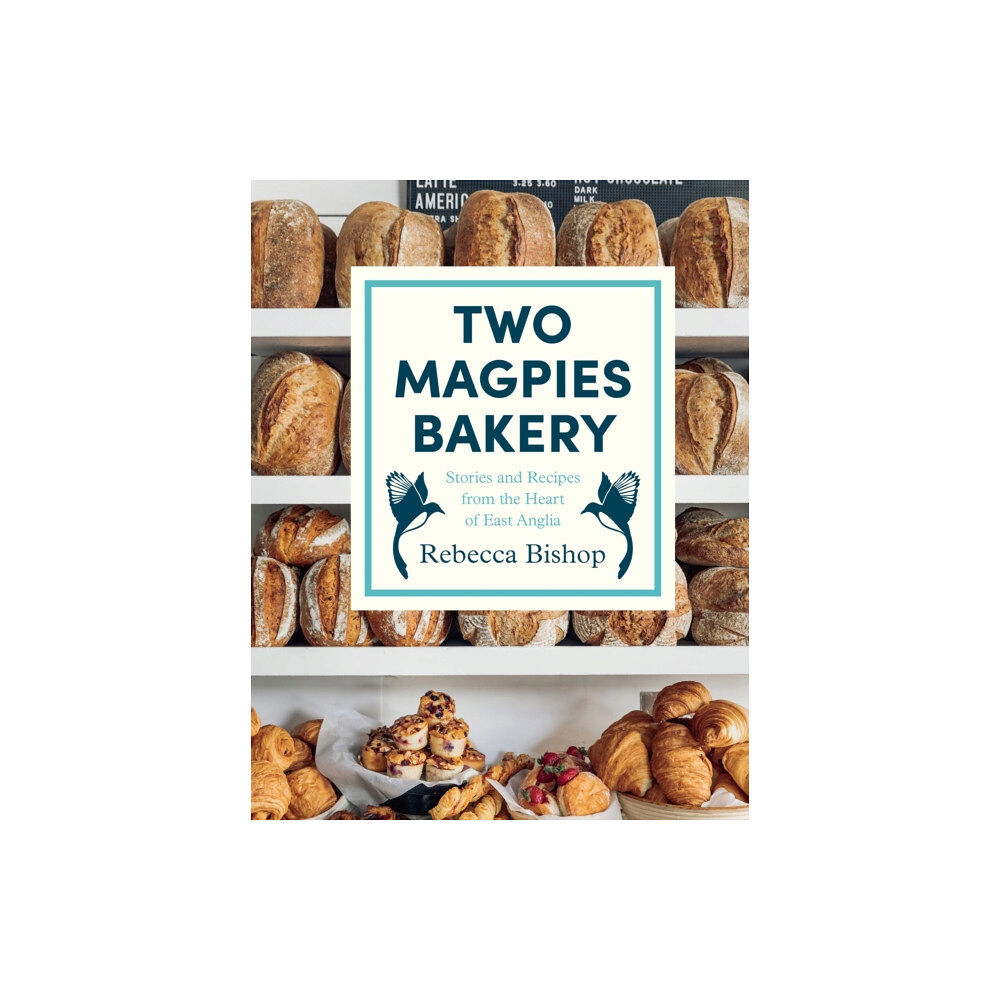 Headline Publishing Group Two Magpies Bakery (inbunden, eng)