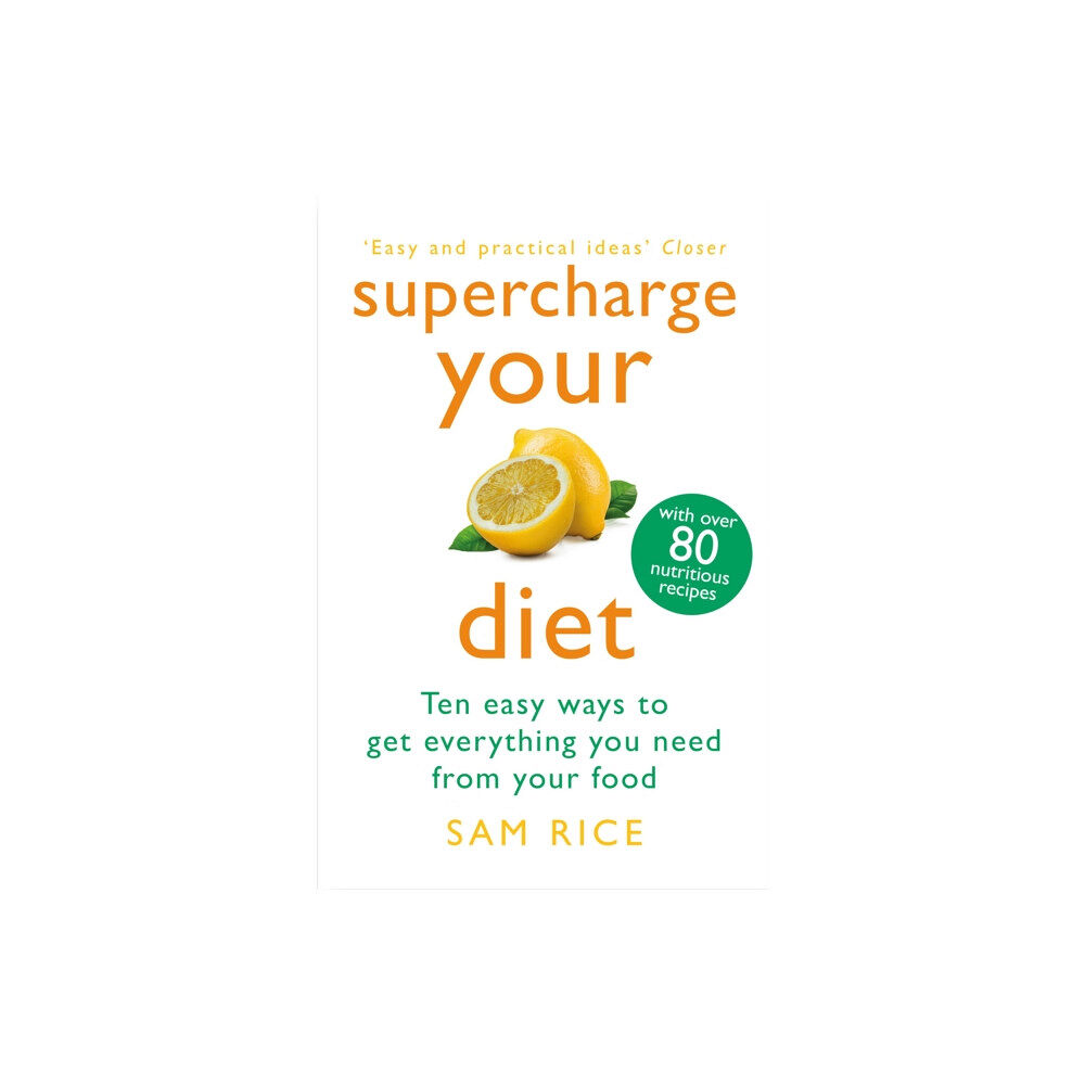 Headline Publishing Group Supercharge Your Diet (häftad, eng)