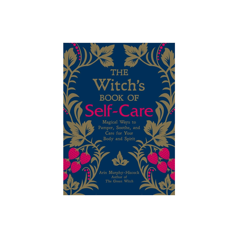 Adams Media Corporation The Witch's Book of Self-Care (inbunden, eng)