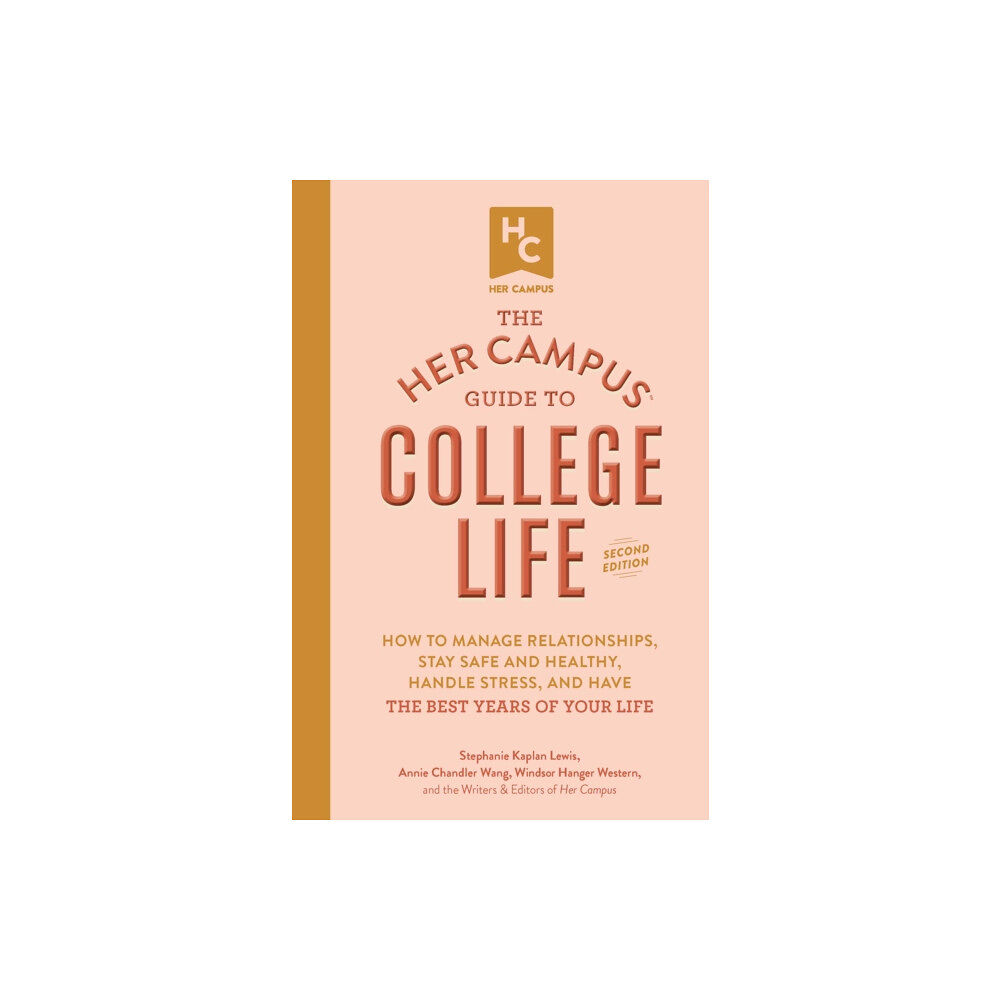 Adams Media Her Campus Guide to College Life, Updated and Expanded Edition (häftad, eng)