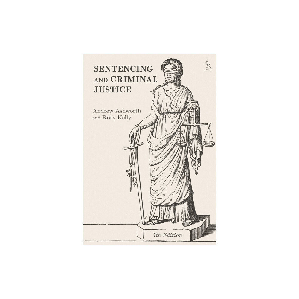 Bloomsbury Publishing PLC Sentencing and Criminal Justice (häftad, eng)