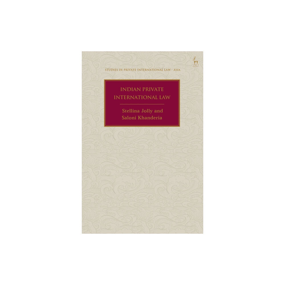 Bloomsbury Publishing PLC Indian Private International Law (inbunden, eng)