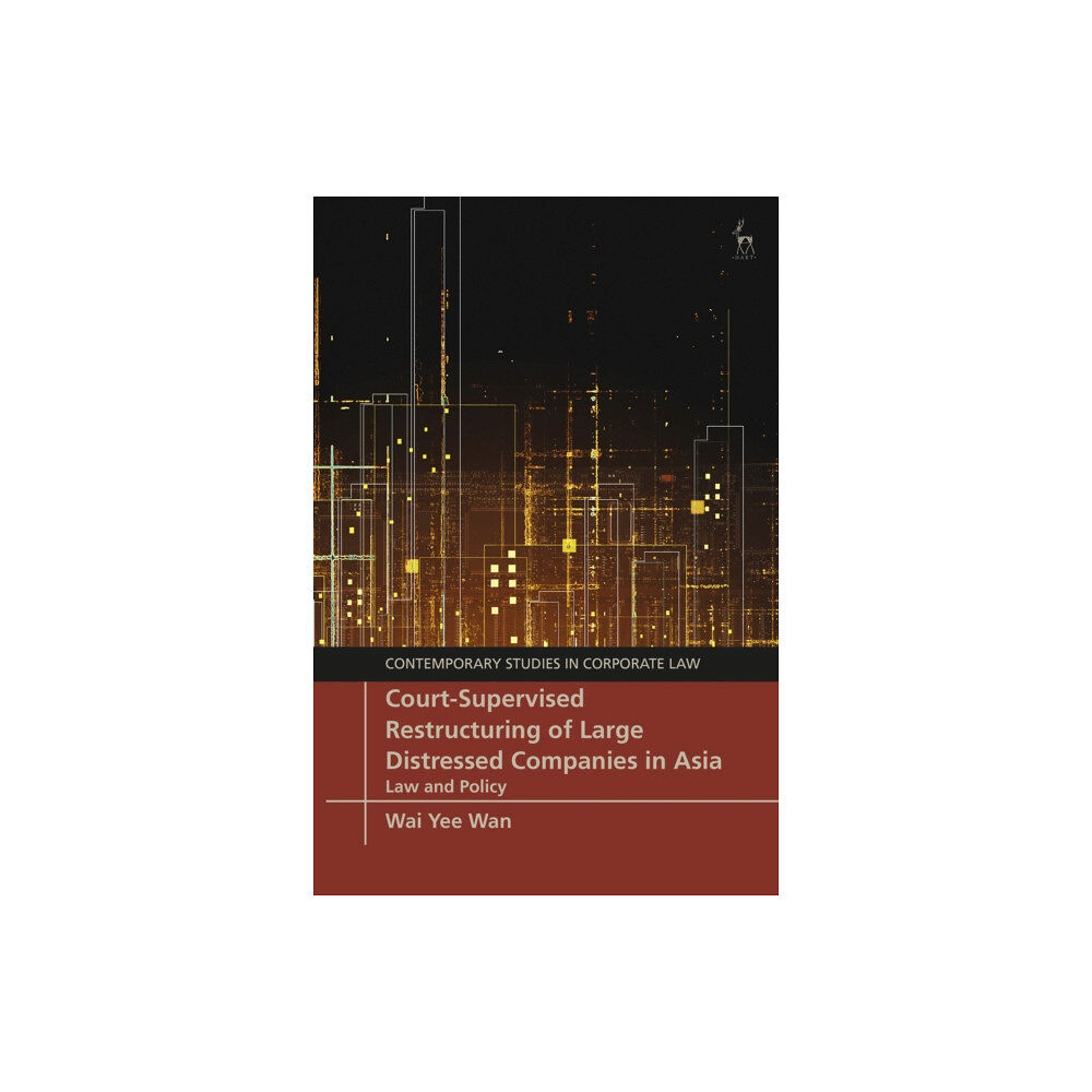 Bloomsbury Publishing PLC Court-Supervised Restructuring of Large Distressed Companies in Asia (inbunden, eng)