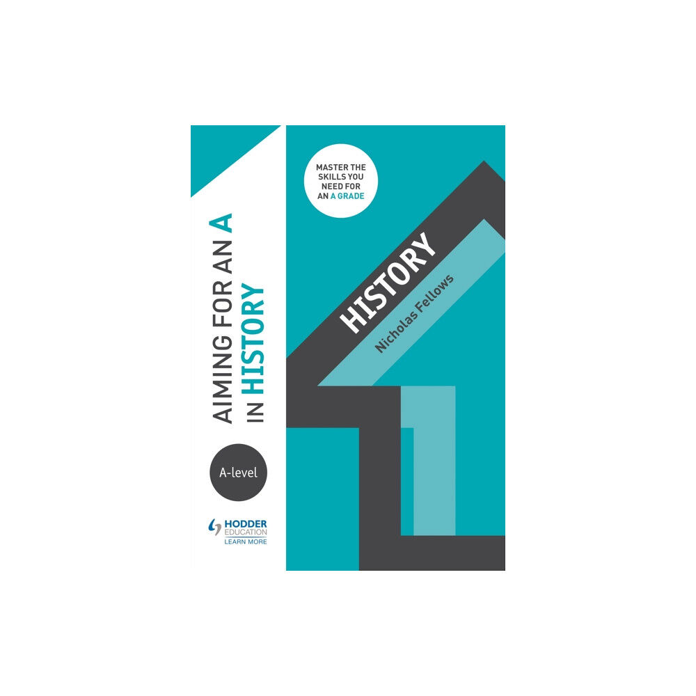 Hachette Learning Aiming for an A in A-level History (häftad, eng)