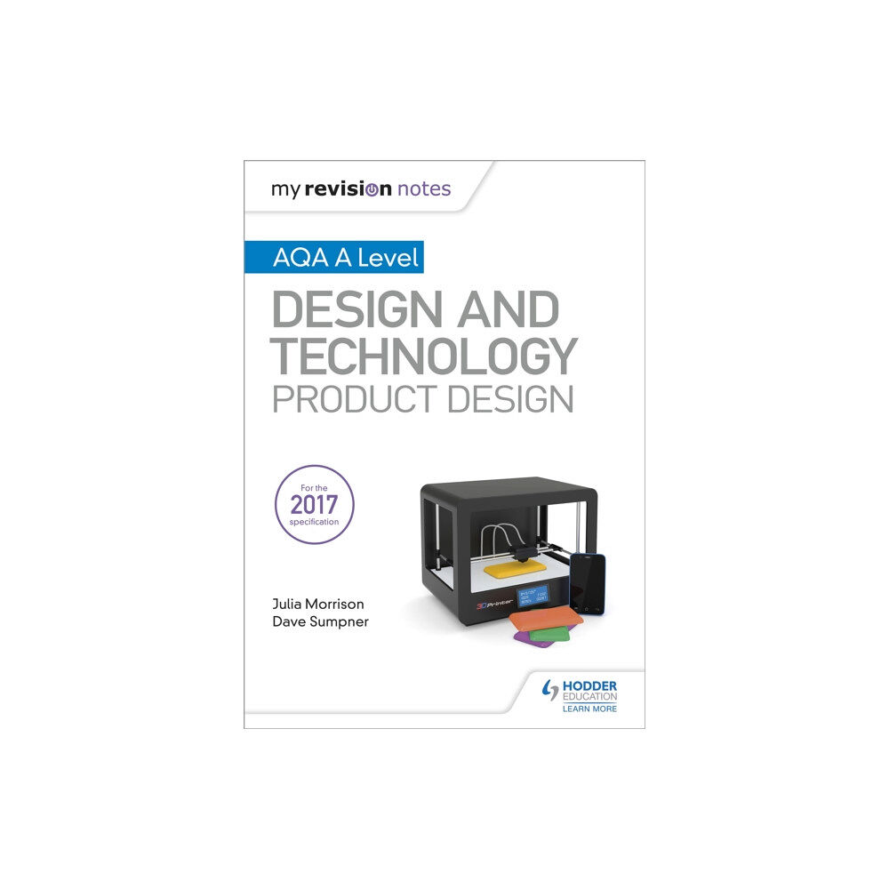 Hachette Learning My Revision Notes: AQA A Level Design and Technology: Product Design (häftad, eng)