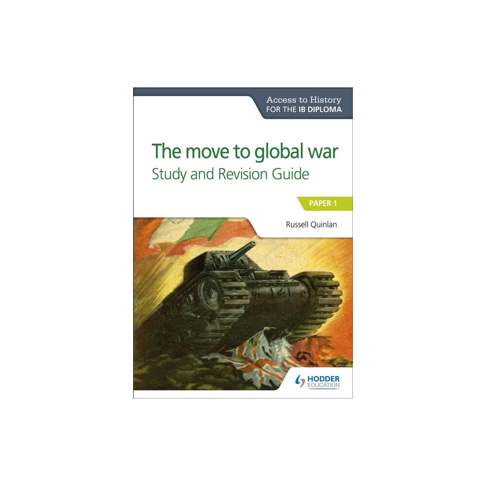 Hachette Learning Access to History for the IB Diploma: The move to global war Study and Revision Guide (häftad, eng)