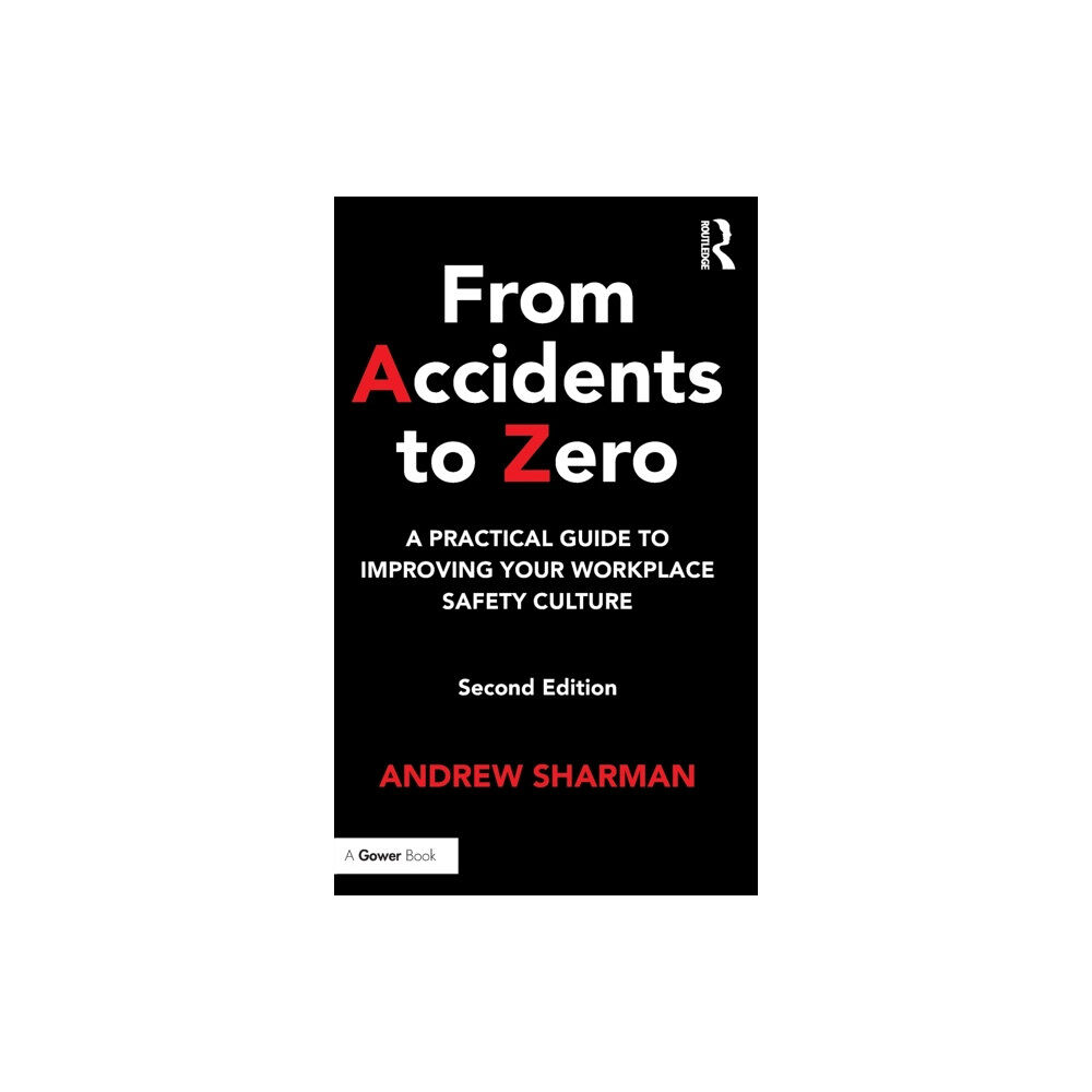 Taylor & francis ltd From Accidents to Zero (inbunden, eng)