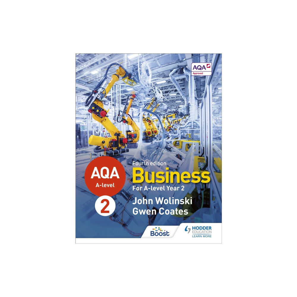 Hachette Learning AQA A-level Business Year 2 Fourth Edition (Wolinski and Coates) (häftad, eng)