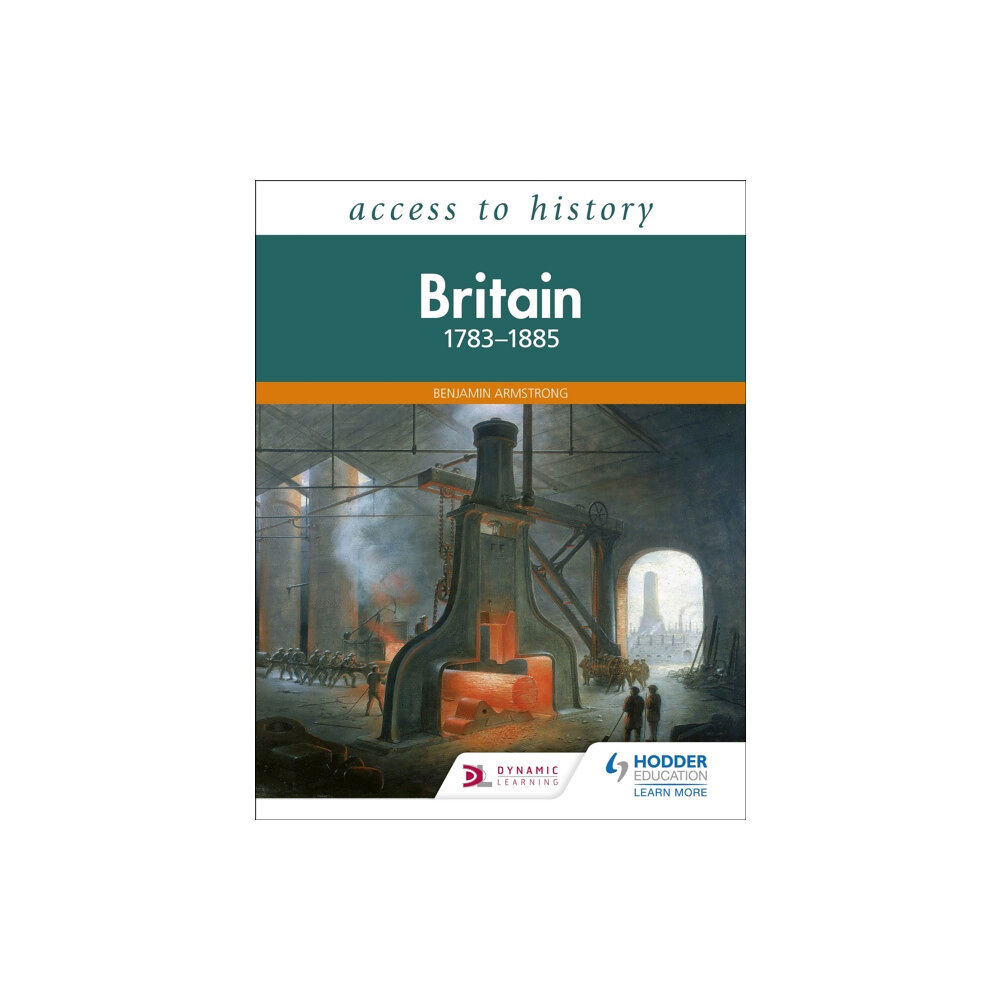 Hachette Learning Access to History: Britain 1783-1885 (häftad, eng)
