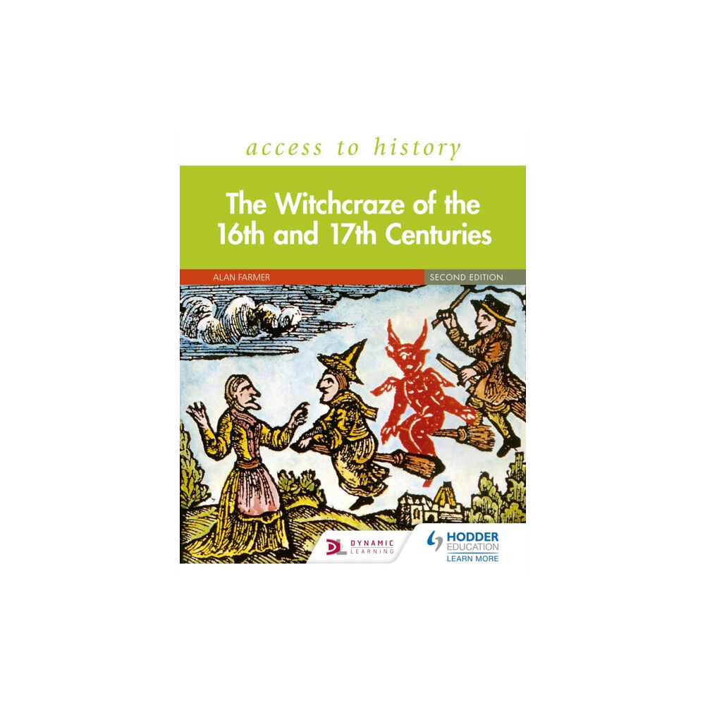 Hachette Learning Access to History: The Witchcraze of the 16th and 17th Centuries Second Edition (häftad, eng)