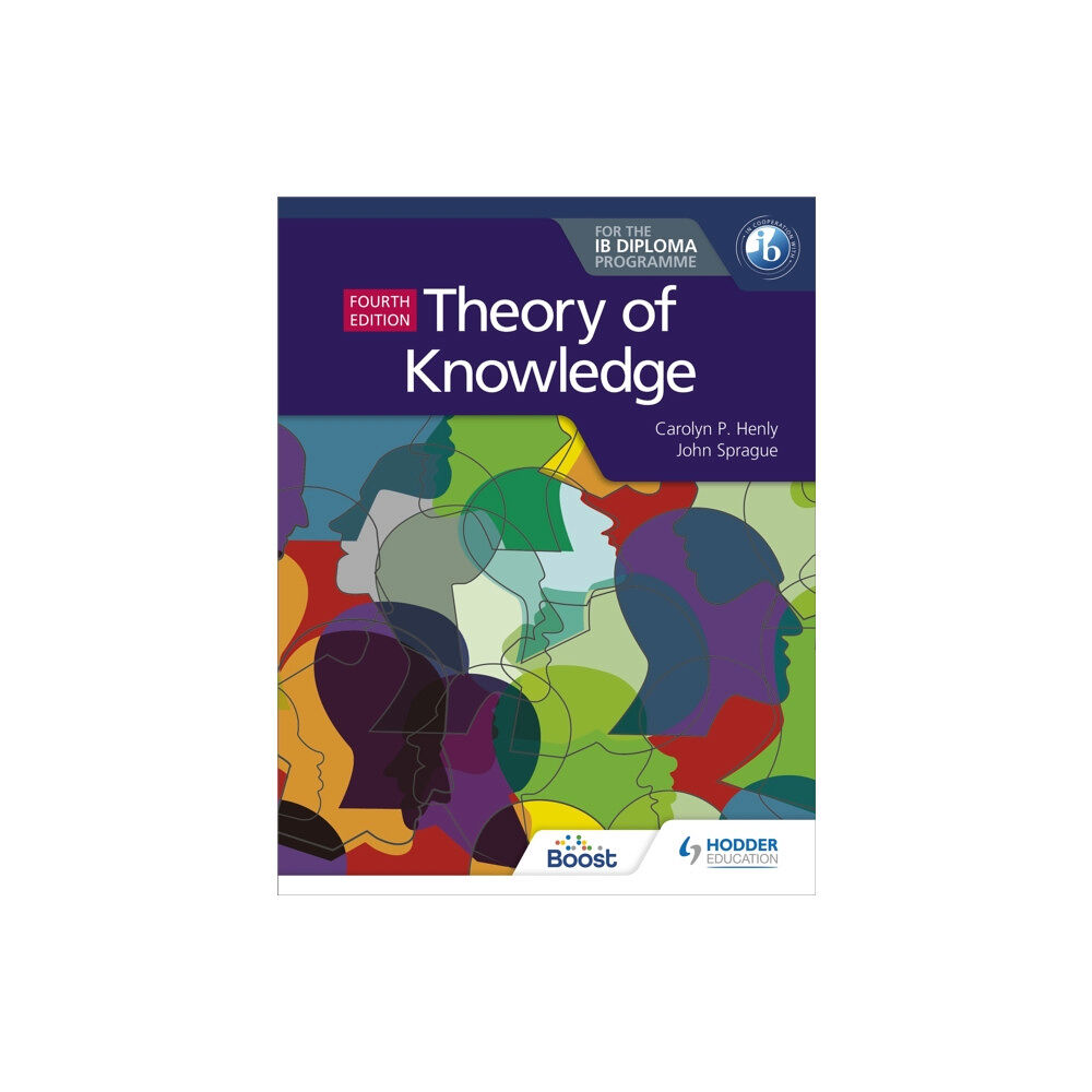 Hachette Learning Theory of Knowledge for the IB Diploma Fourth Edition (häftad, eng)