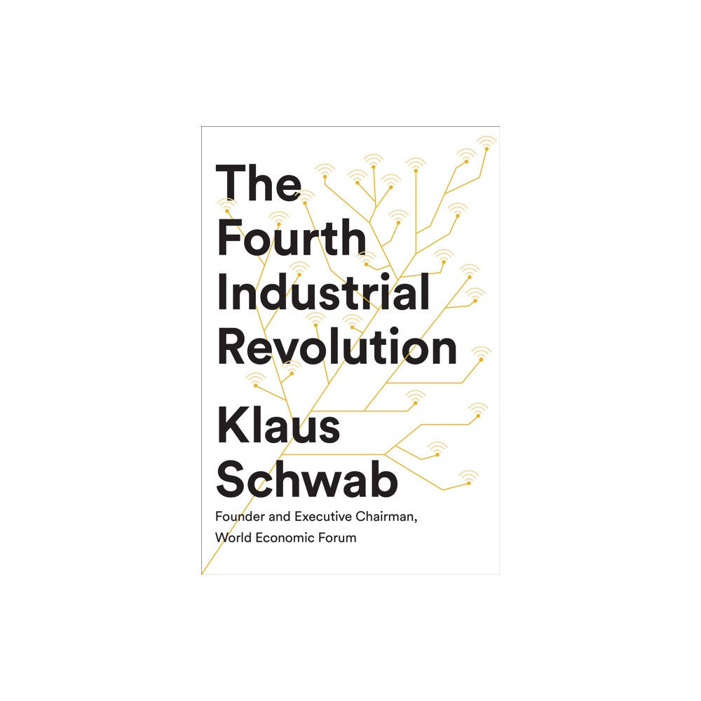 Random House USA Inc The Fourth Industrial Revolution (inbunden, eng)