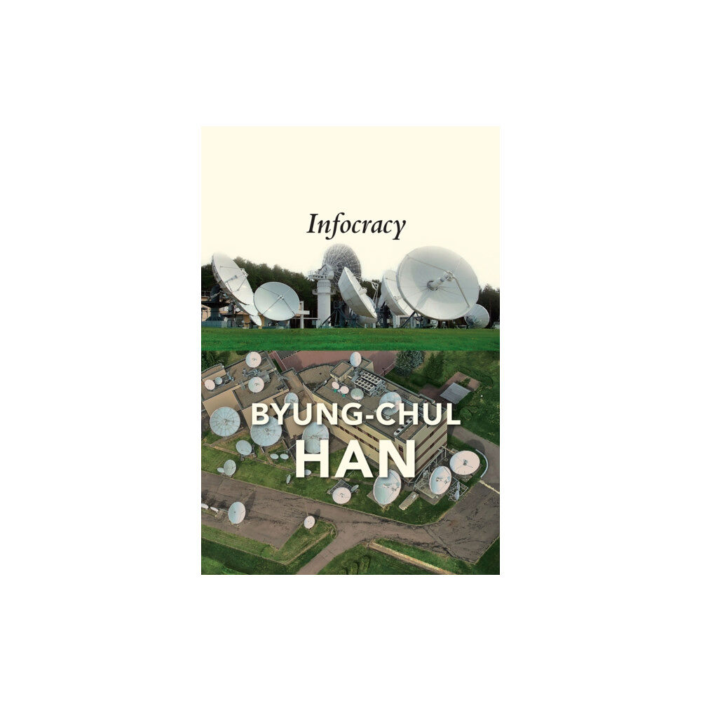 John Wiley And Sons Ltd Infocracy (häftad, eng)