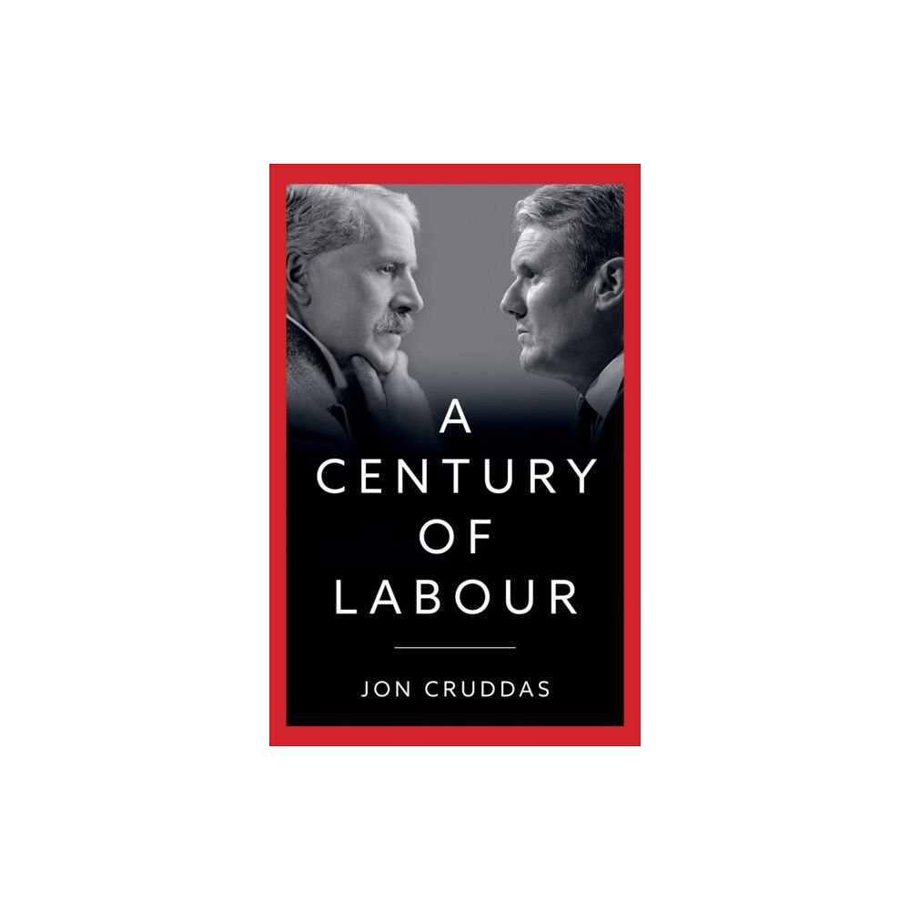 John Wiley And Sons Ltd A Century of Labour (inbunden, eng)