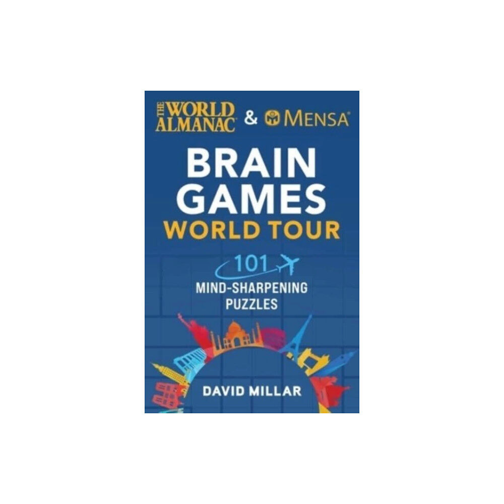 Skyhorse Publishing World Almanac & Mensa Brain Games World Tour (häftad, eng)