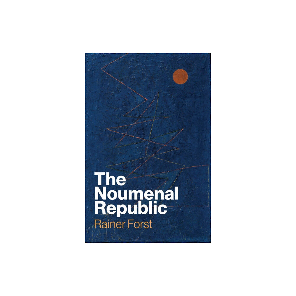 John Wiley And Sons Ltd The Noumenal Republic (häftad, eng)