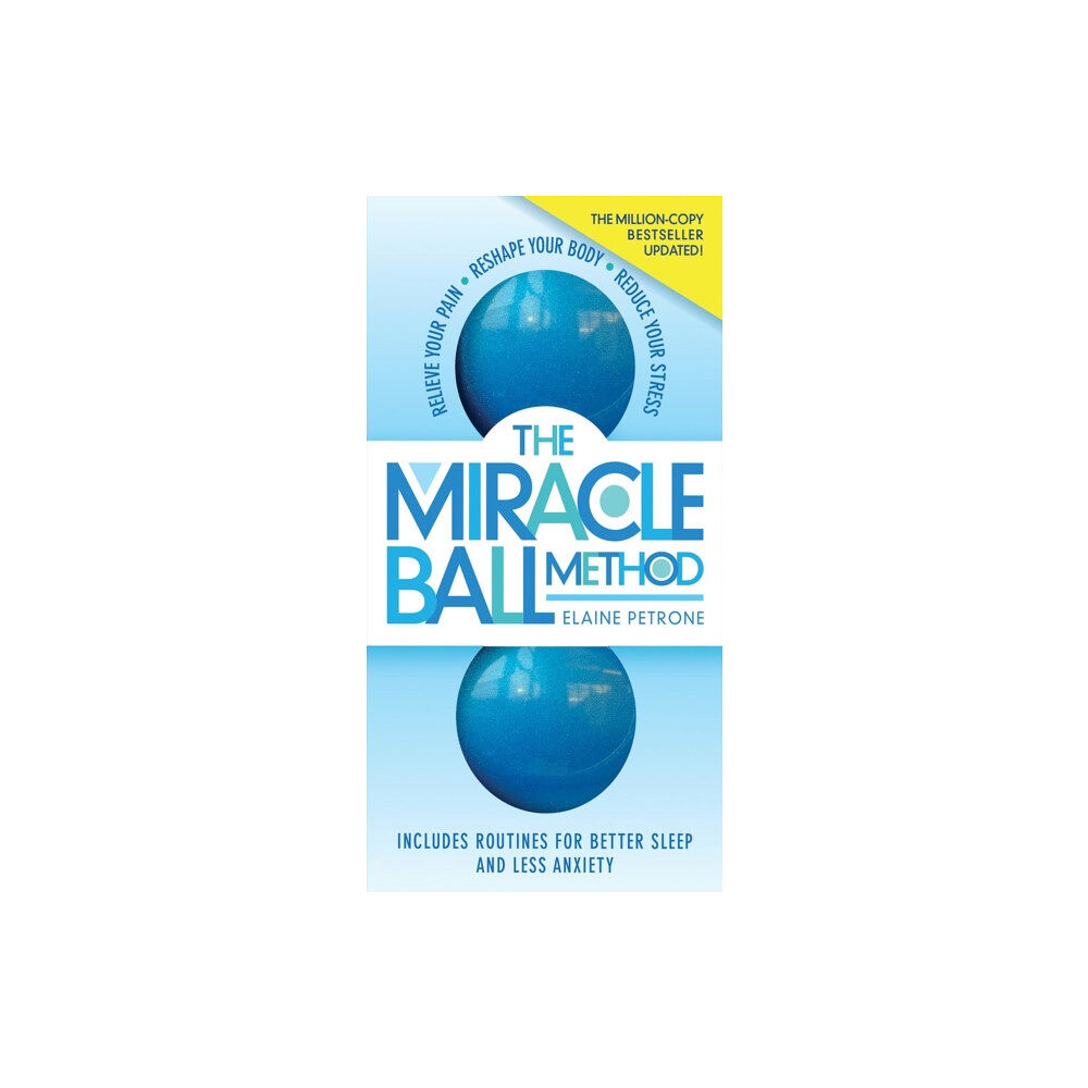 Workman Publishing The Miracle Ball Method, Revised Edition (häftad, eng)