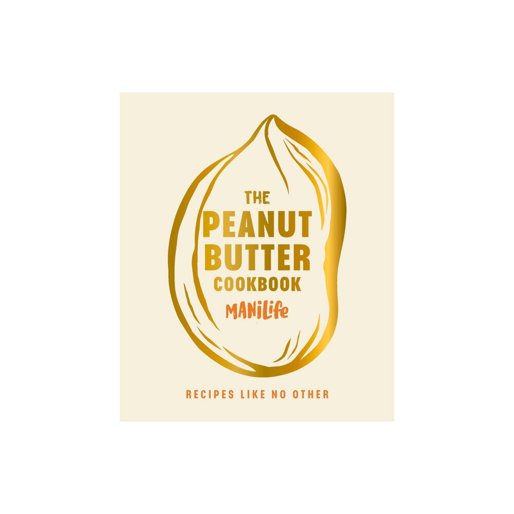 Ebury Publishing The Peanut Butter Cookbook (inbunden, eng)