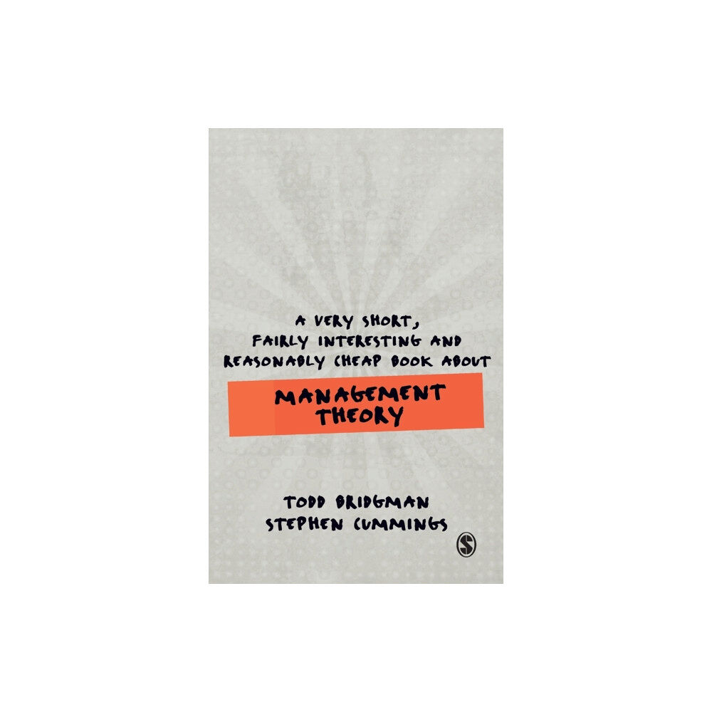 Sage Publications Ltd A Very Short, Fairly Interesting and Reasonably Cheap Book about Management Theory (häftad, eng)