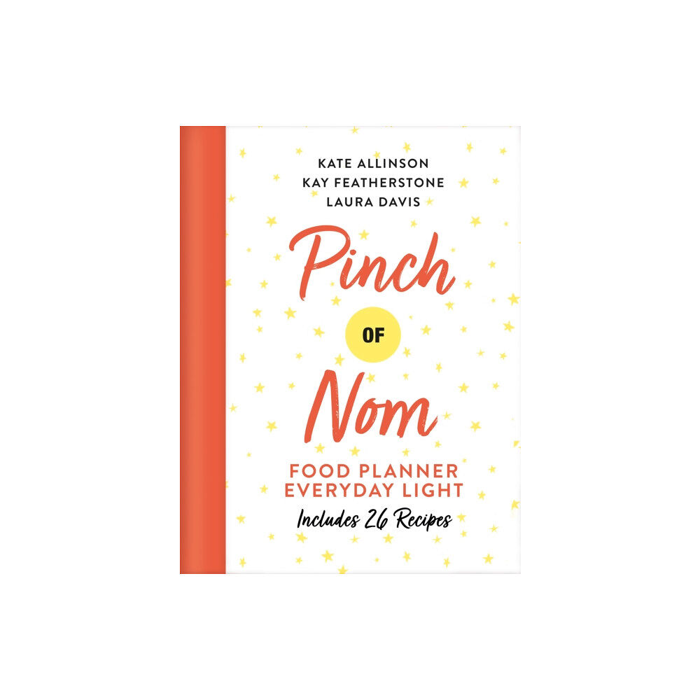Pan Macmillan Pinch of Nom Food Planner: Everyday Light (inbunden, eng)