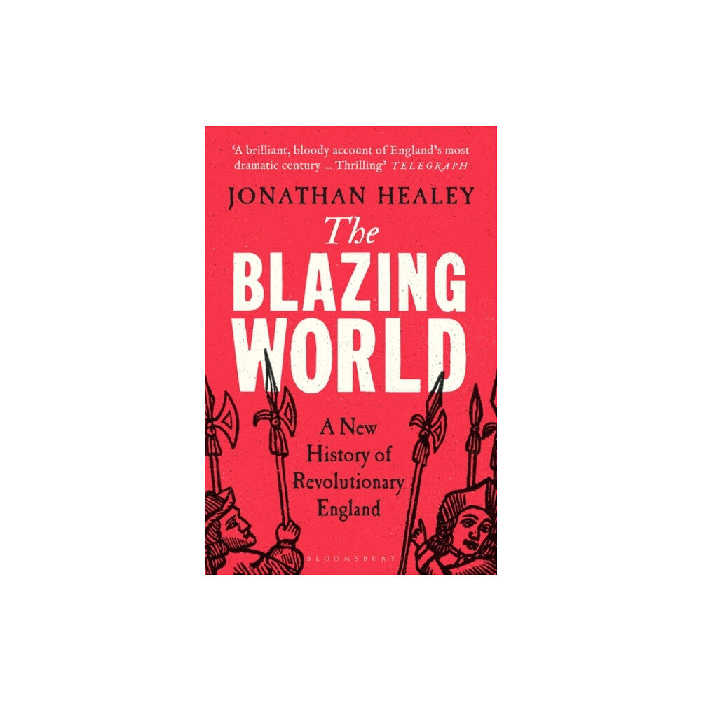 Bloomsbury Publishing PLC The Blazing World (häftad, eng)