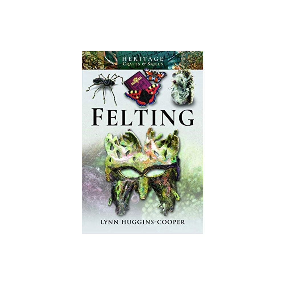 Pen & Sword Books Ltd Felting (häftad, eng)