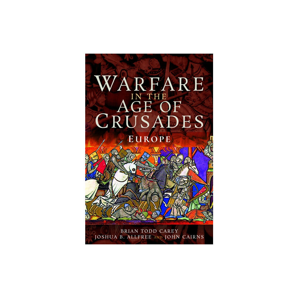 Pen & Sword Books Ltd Warfare in the Age of Crusades (inbunden, eng)