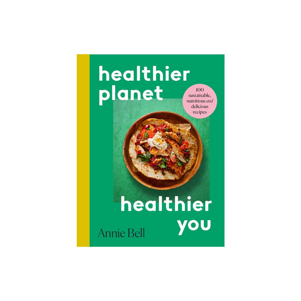 Pan Macmillan Healthier Planet, Healthier You (häftad, eng)
