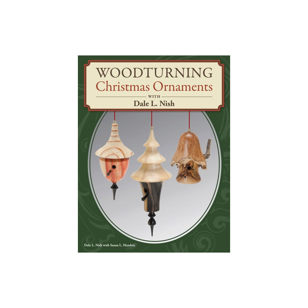 Fox Chapel Publishing Woodturning Christmas Ornaments with Dale L. Nish (häftad, eng)