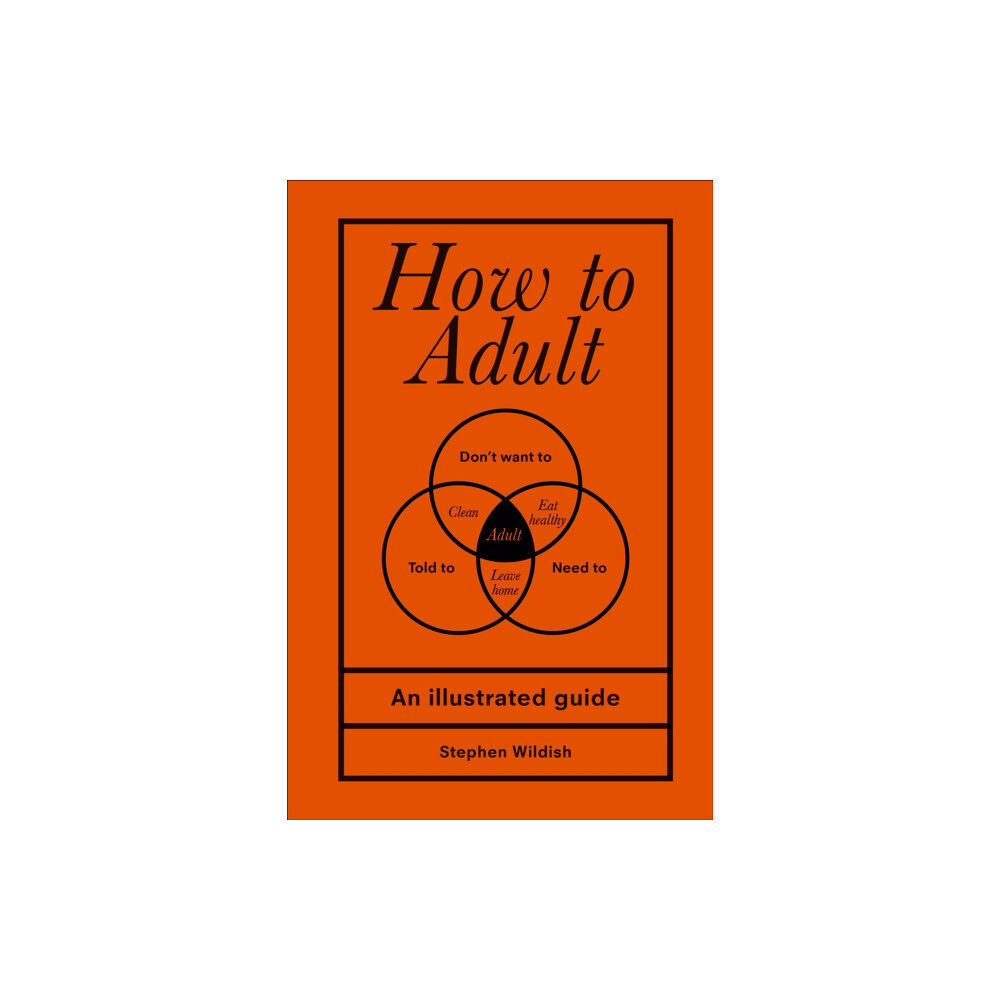 Ebury Publishing How to Adult (inbunden, eng)