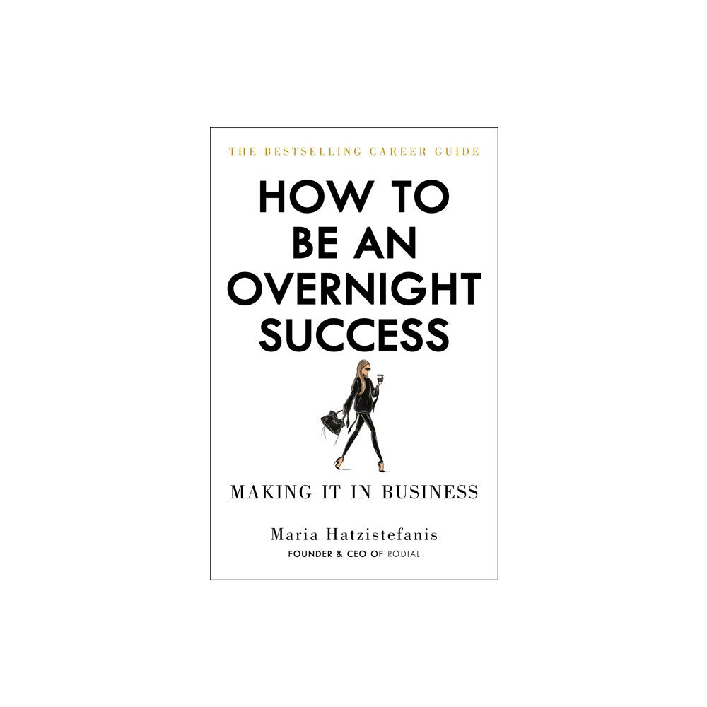 Ebury Publishing How to Be an Overnight Success (häftad, eng)