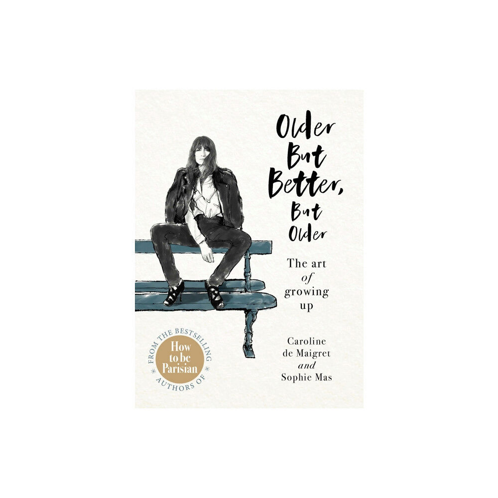 Ebury Publishing Older but Better, but Older (inbunden, eng)