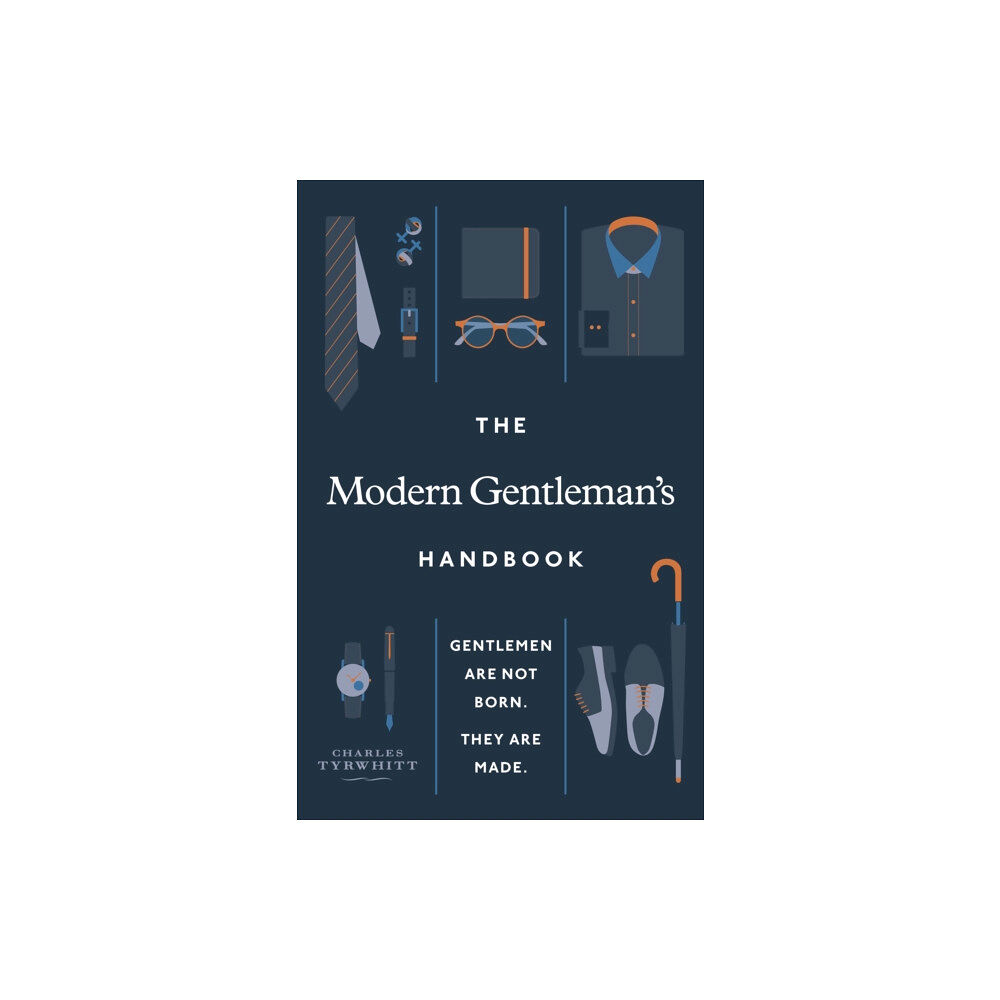 Ebury Publishing The Modern Gentleman’s Handbook (inbunden, eng)