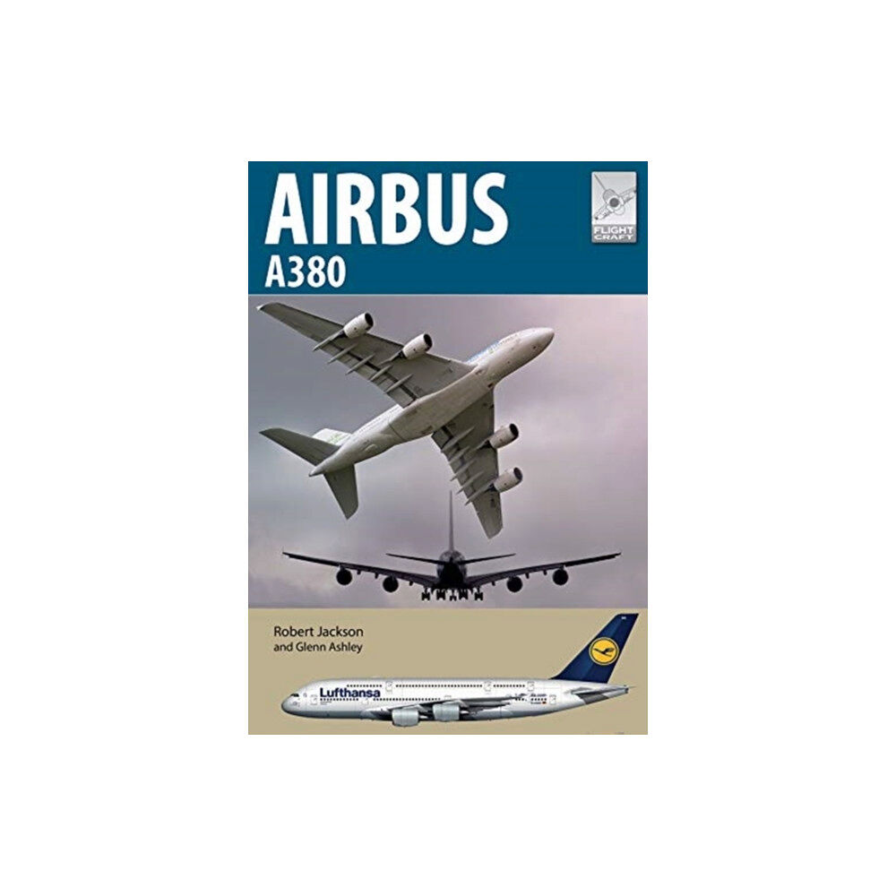 Pen & Sword Books Ltd Flight Craft 23: Airbus A380 (häftad, eng)