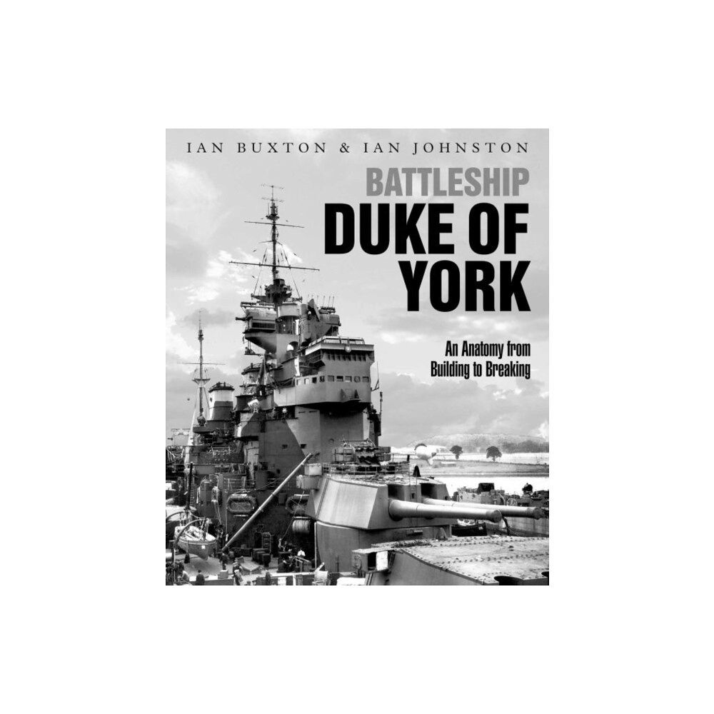 Pen & Sword Books Ltd Battleship Duke of York (inbunden, eng)