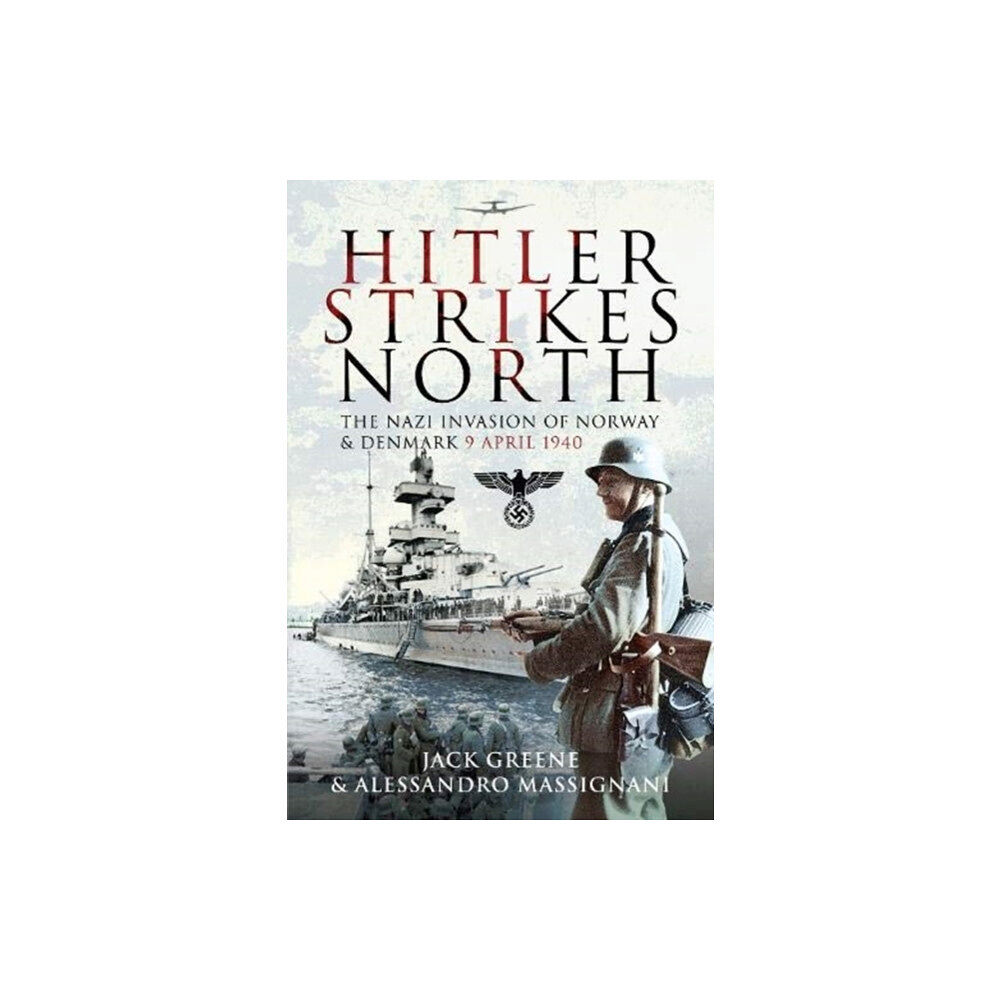 Pen & Sword Books Ltd Hitler Strikes North (häftad, eng)