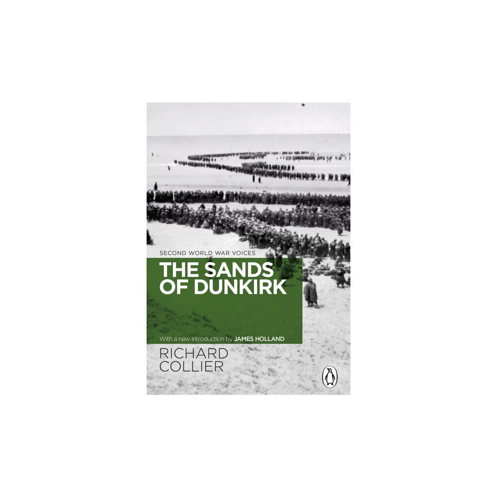 Transworld publishers ltd The Sands of Dunkirk (häftad, eng)