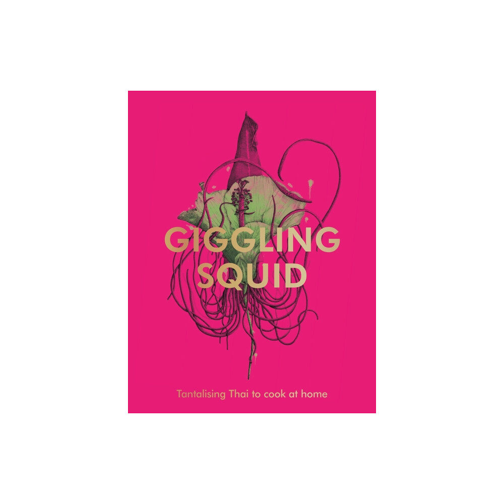 Ebury Publishing The Giggling Squid Cookbook (inbunden, eng)