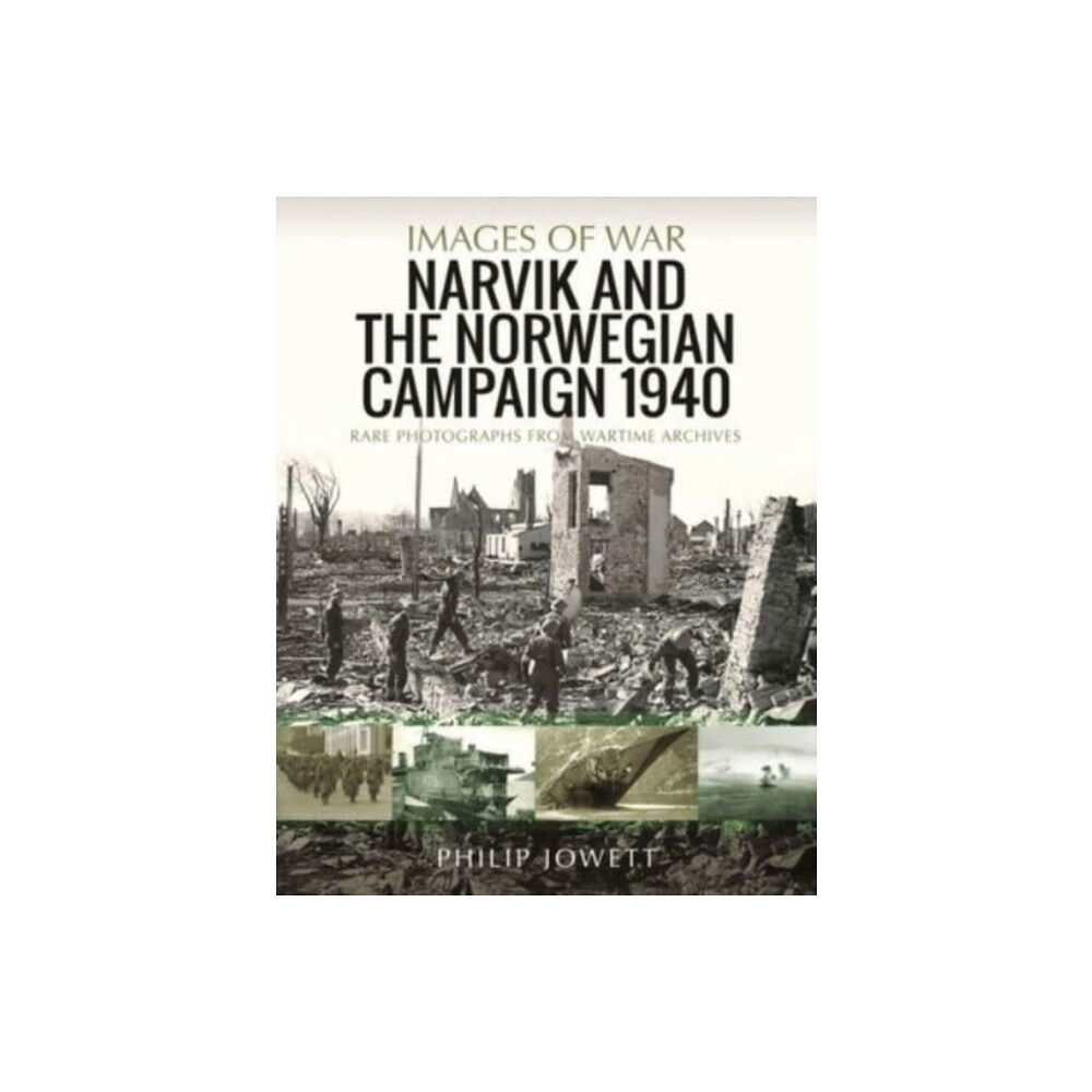 Pen & Sword Books Ltd Narvik and the Norwegian Campaign 1940 (häftad, eng)