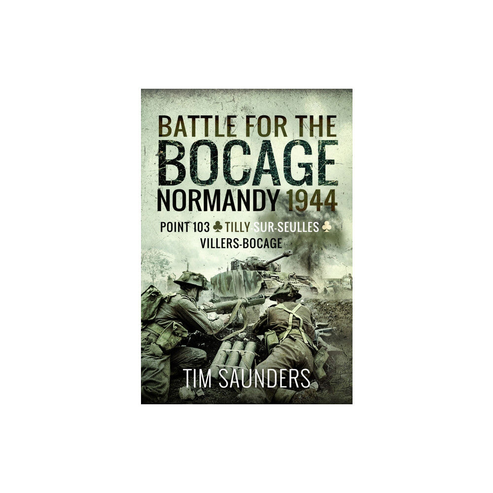 Pen & Sword Books Ltd Battle for the Bocage, Normandy 1944 (häftad, eng)