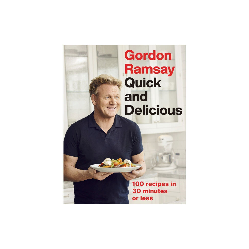 Hodder & Stoughton Gordon Ramsay Quick & Delicious (inbunden, eng)