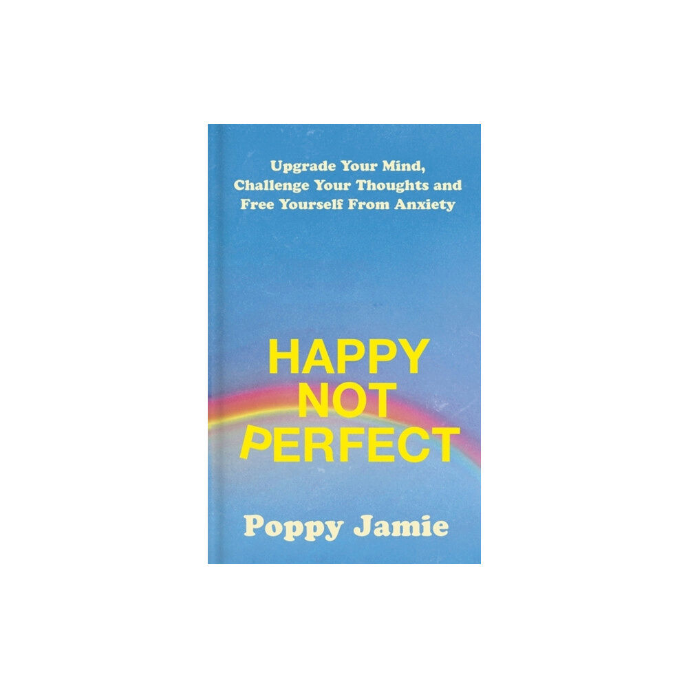 Hodder & Stoughton Happy Not Perfect (inbunden, eng)