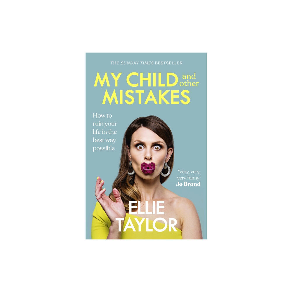 Hodder & Stoughton My Child and Other Mistakes (häftad, eng)