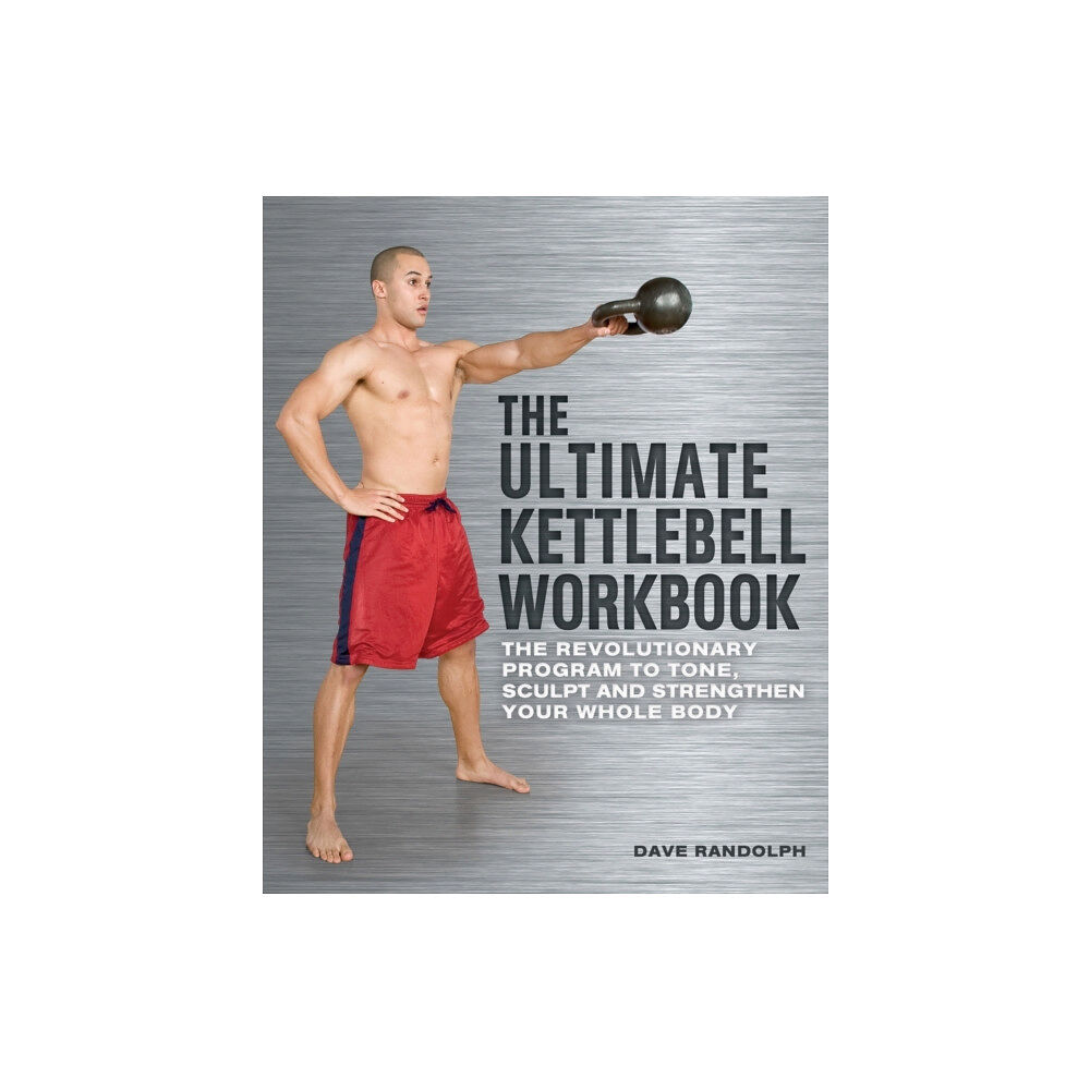 Ulysses Press The Ultimate Kettlebells Workbook (häftad, eng)